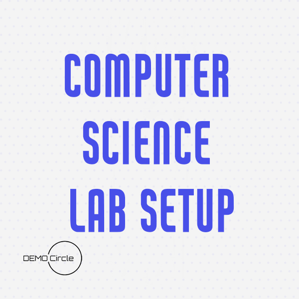 Computer-Science-Lab-Setup-from-demo-circle